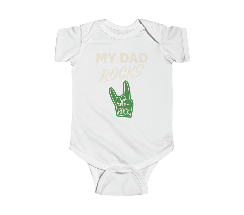 "My Dad Rocks" Infant Fine Jersey Bodysuit