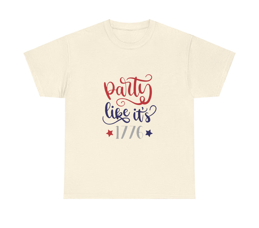 Party like it's 1776 - Unisex Heavy Cotton Tee