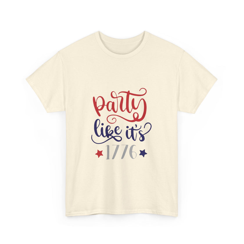 Party like it's 1776 - Unisex Heavy Cotton Tee