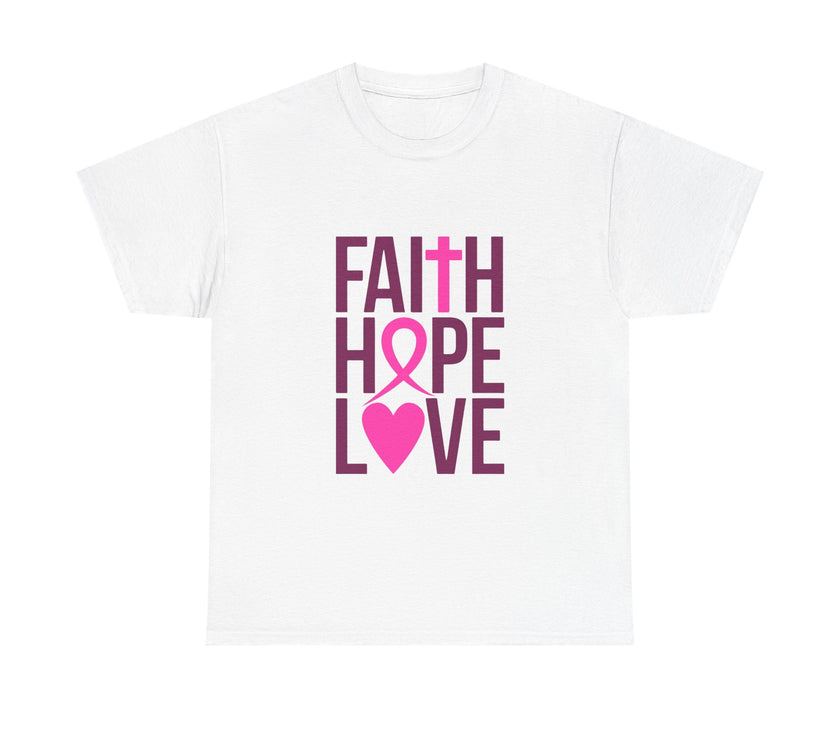 Faith, Hope, Love - Unisex Heavy Cotton Tee
