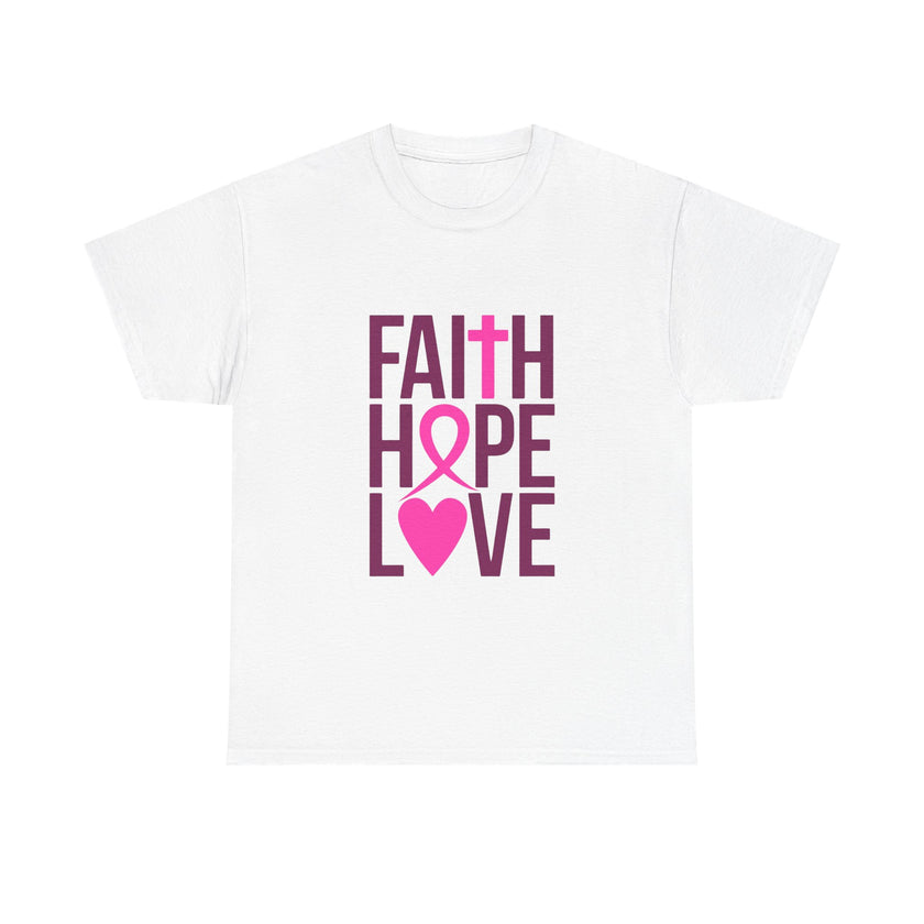 Faith, Hope, Love - Unisex Heavy Cotton Tee