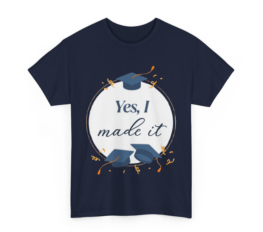 Yes, I did it - Unisex Heavy Cotton Tee