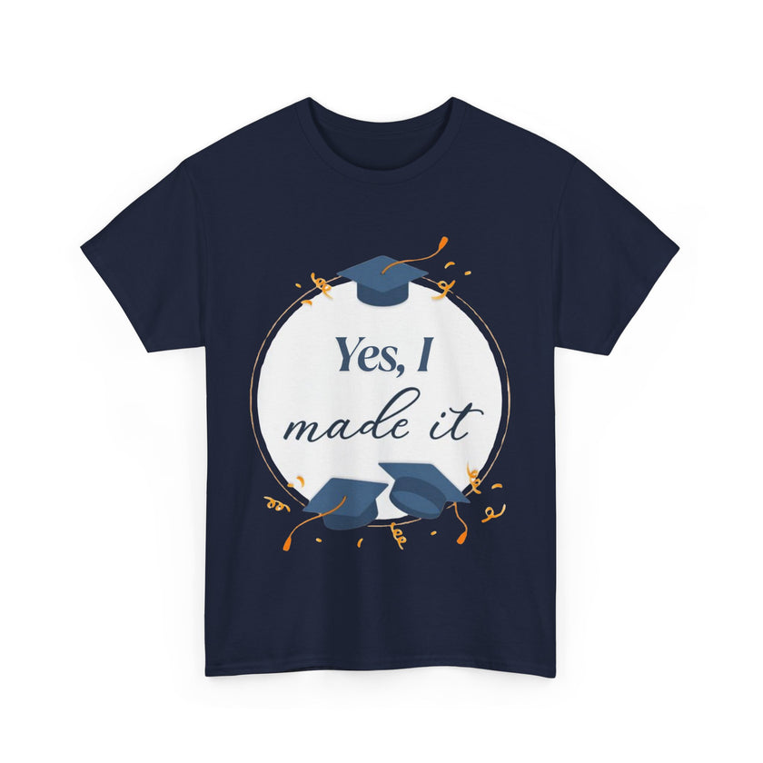 Yes, I did it - Unisex Heavy Cotton Tee