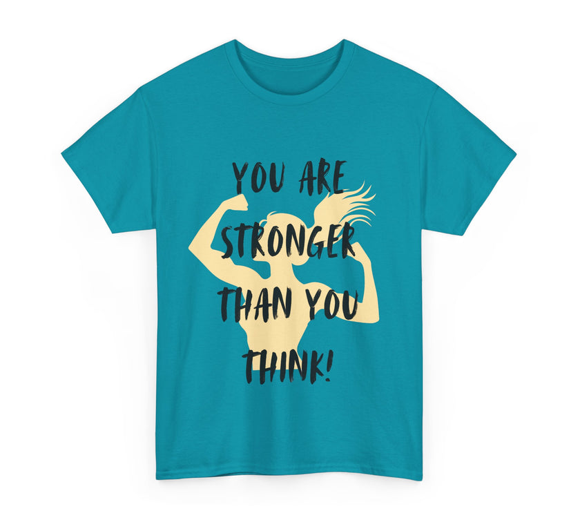 You are Stronger than you Think - Unisex Heavy Cotton Tee