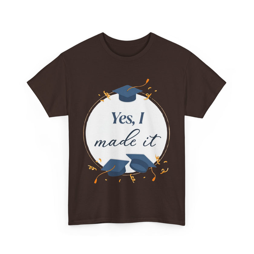 Yes, I did it - Unisex Heavy Cotton Tee
