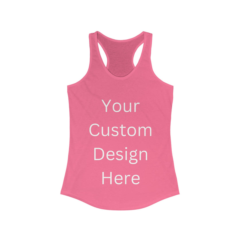 Custom design - Women's Ideal Racerback Tank