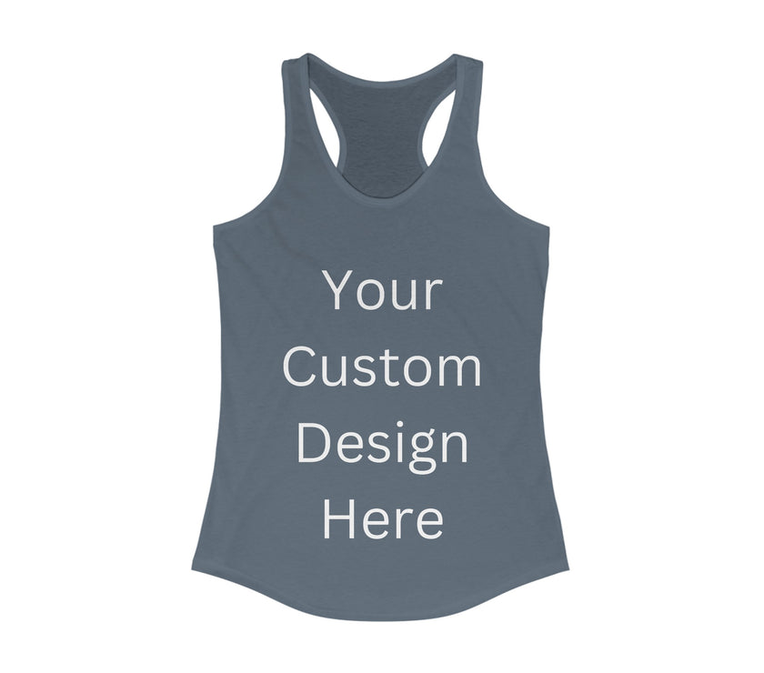 Custom design - Women's Ideal Racerback Tank