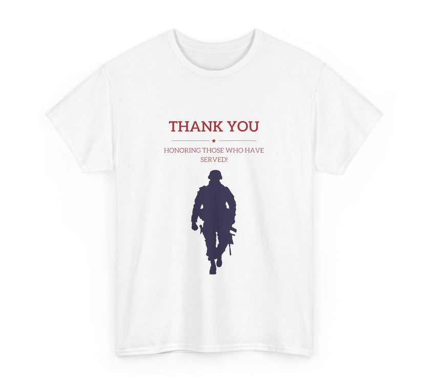 Thankyou Serving those who have served - Unisex Heavy Cotton Tee