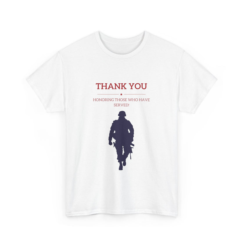 Thankyou Serving those who have served - Unisex Heavy Cotton Tee