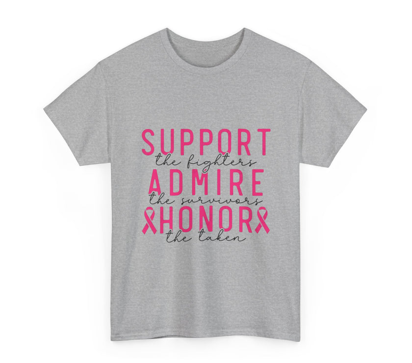 Support the Fighter, Admire the Survivor, Honor the Taken - Unisex Heavy Cotton Tee
