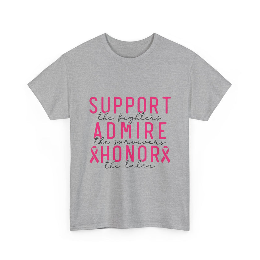 Support the Fighter, Admire the Survivor, Honor the Taken - Unisex Heavy Cotton Tee