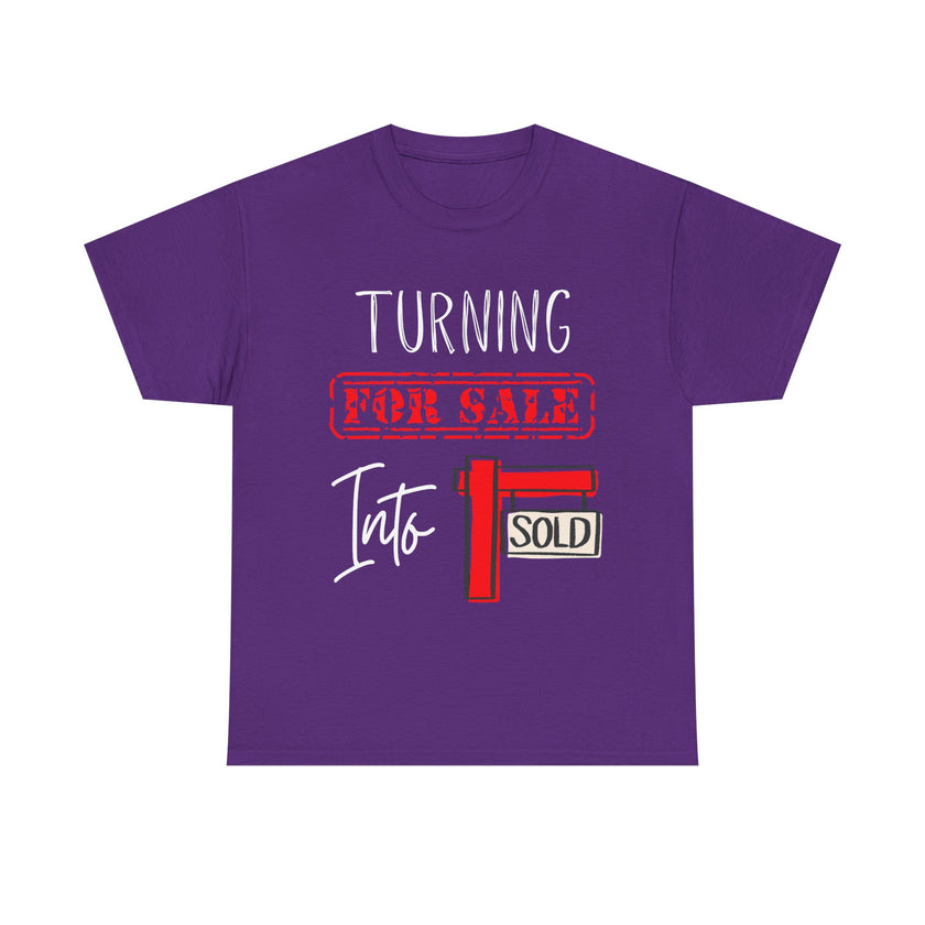 Turning For Sale into Sold - Unisex Heavy Cotton Tee