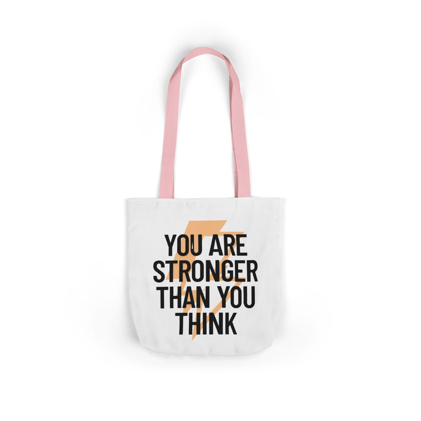 You are Stronger than you Think - Canvas Tote Bag, 5-Color Straps