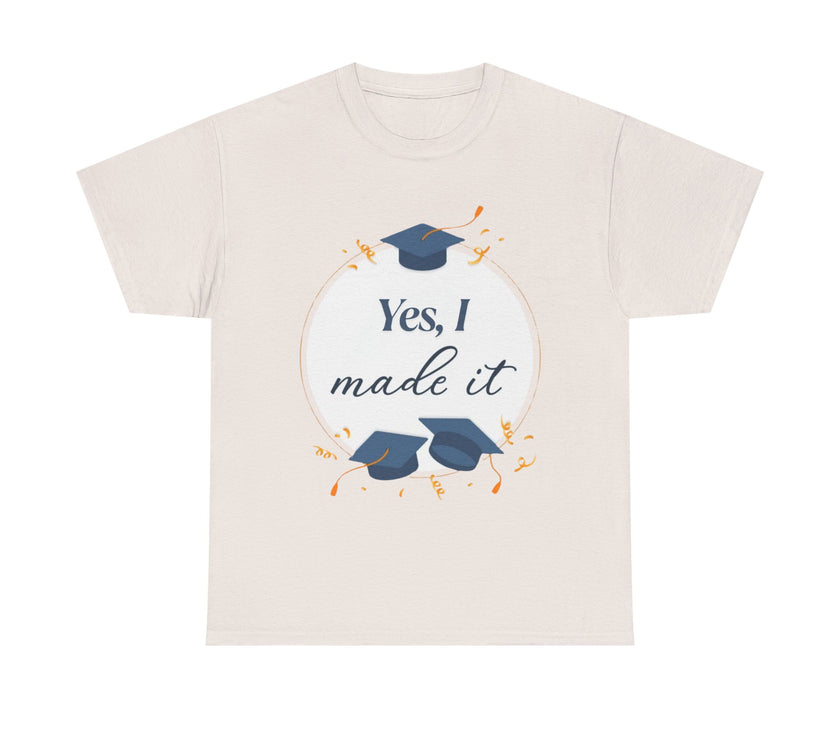 Yes, I did it - Unisex Heavy Cotton Tee
