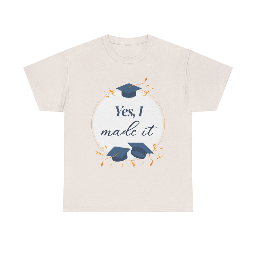 Yes, I did it - Unisex Heavy Cotton Tee