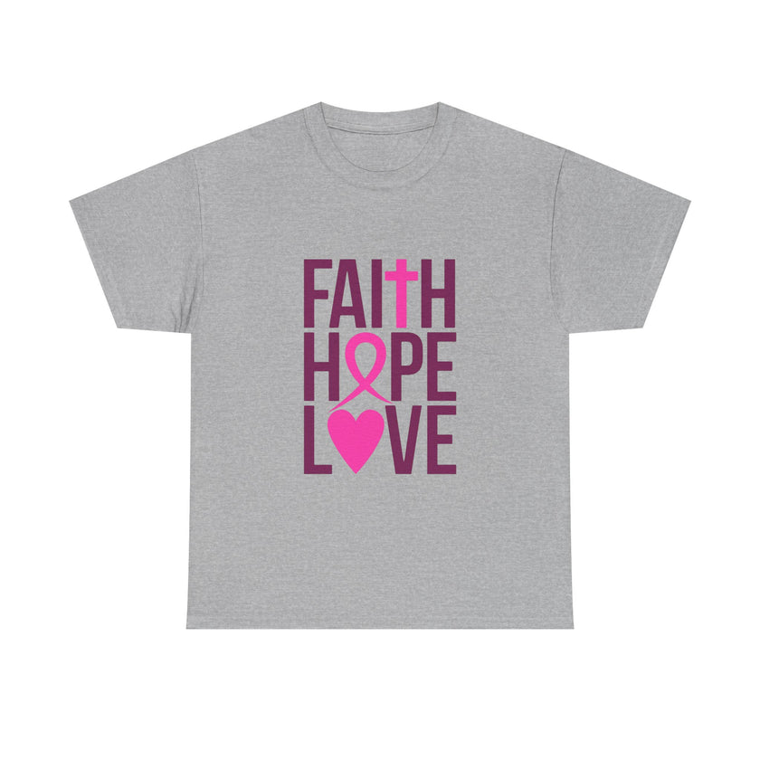 Faith, Hope, Love - Unisex Heavy Cotton Tee