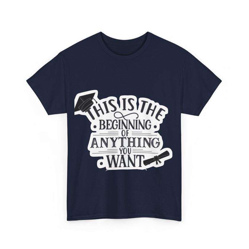 This is the beginning of anything you want - Unisex Heavy Cotton Tee