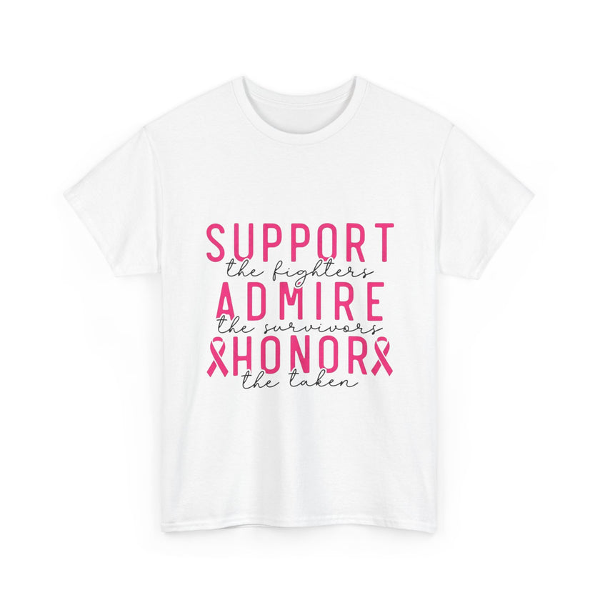 Support the Fighter, Admire the Survivor, Honor the Taken - Unisex Heavy Cotton Tee