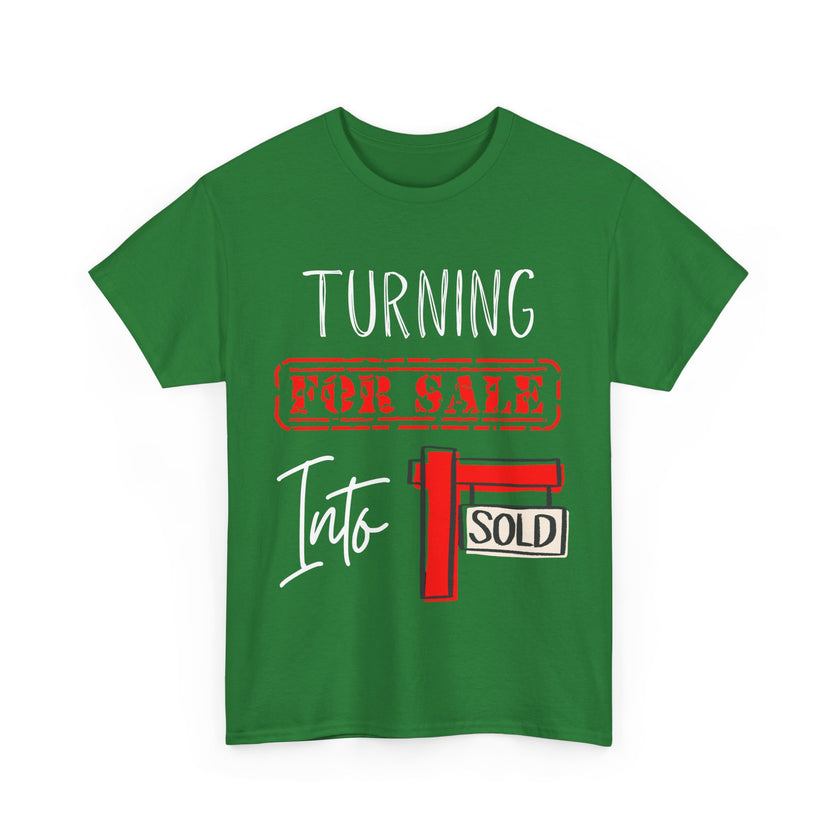 Turning For Sale into Sold - Unisex Heavy Cotton Tee
