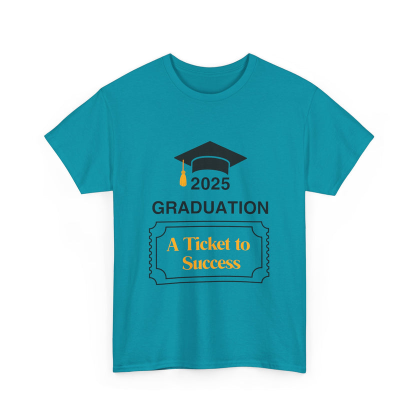 2025 Graduation A Ticket to Success - Unisex Heavy Cotton Tee