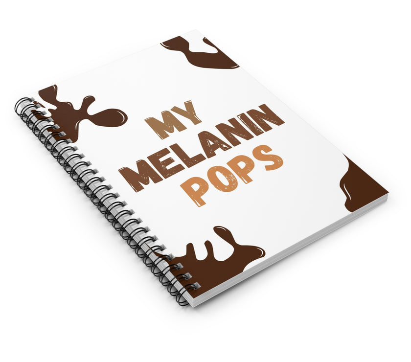 "My Melanin Pops" Spiral Notebook - Ruled Line