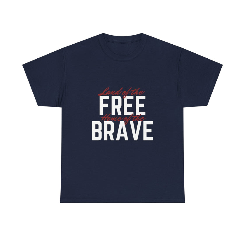 Land of the Free, Home of the Brave - Unisex Heavy Cotton Tee