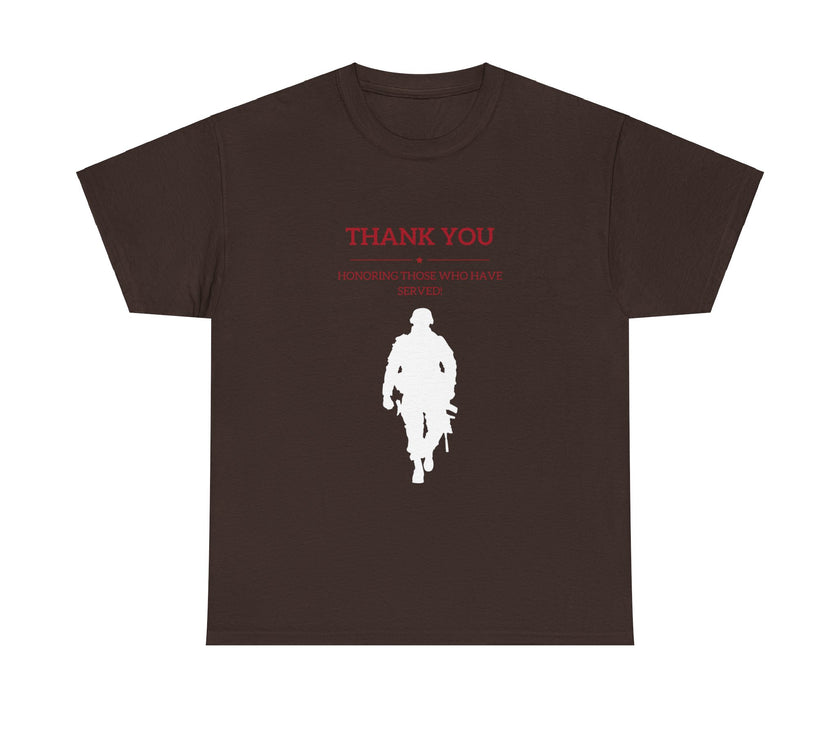 Thankyou Serving those who have served - Unisex Heavy Cotton Tee