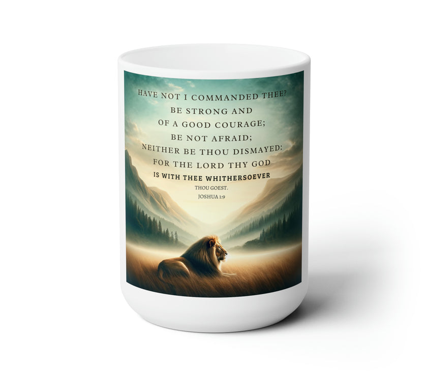 "Joshua 1:9" Ceramic Mug 15oz