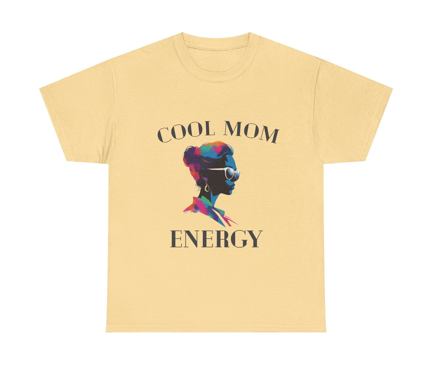 Cool Mom Energy - Unisex Heavy Cotton Tee