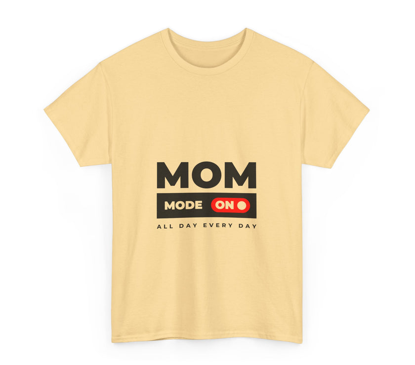 Mom Mode On - Unisex Heavy Cotton Tee