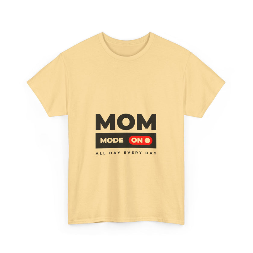 Mom Mode On - Unisex Heavy Cotton Tee