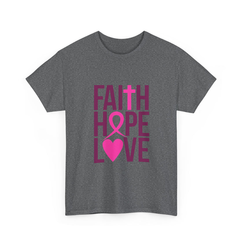 Faith, Hope, Love - Unisex Heavy Cotton Tee