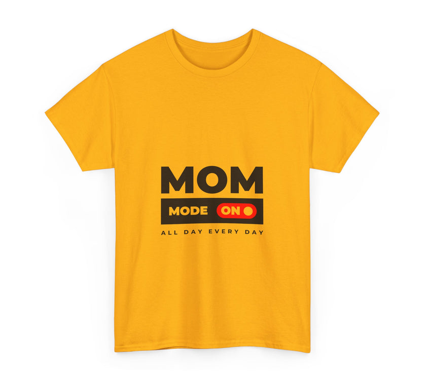 Mom Mode On - Unisex Heavy Cotton Tee