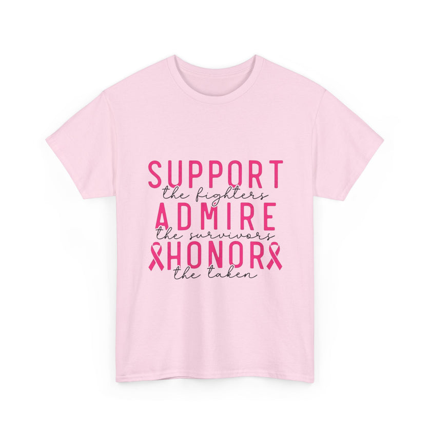 Support the Fighter, Admire the Survivor, Honor the Taken - Unisex Heavy Cotton Tee