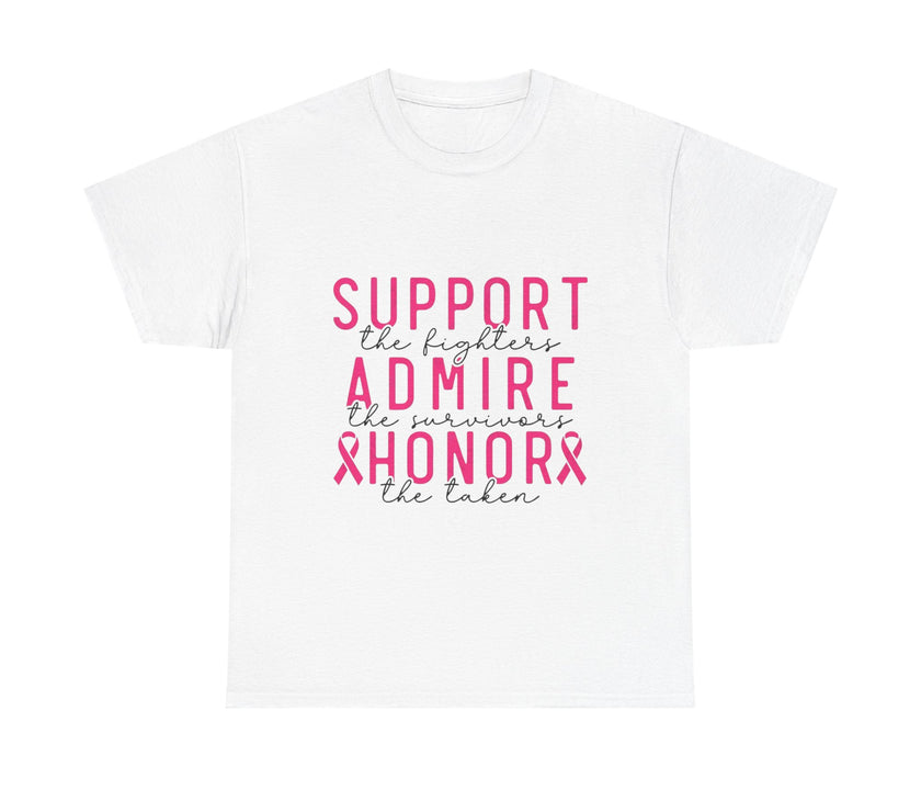 Support the Fighter, Admire the Survivor, Honor the Taken - Unisex Heavy Cotton Tee