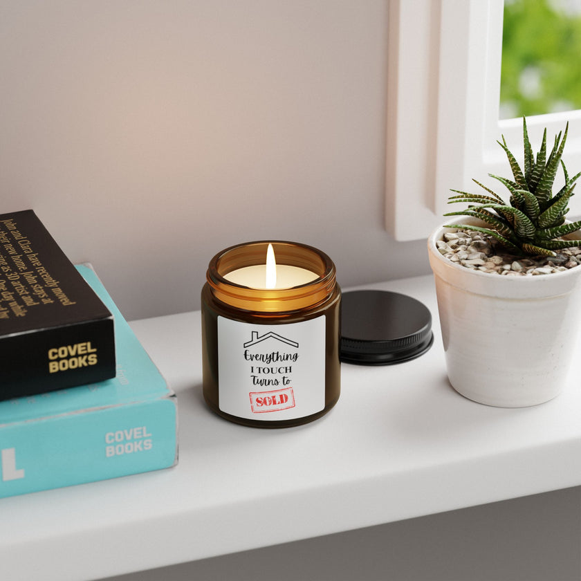 Everything I Touch Turns To Sold - Scented Soy Candle (Multi-Size, Amber Jar)