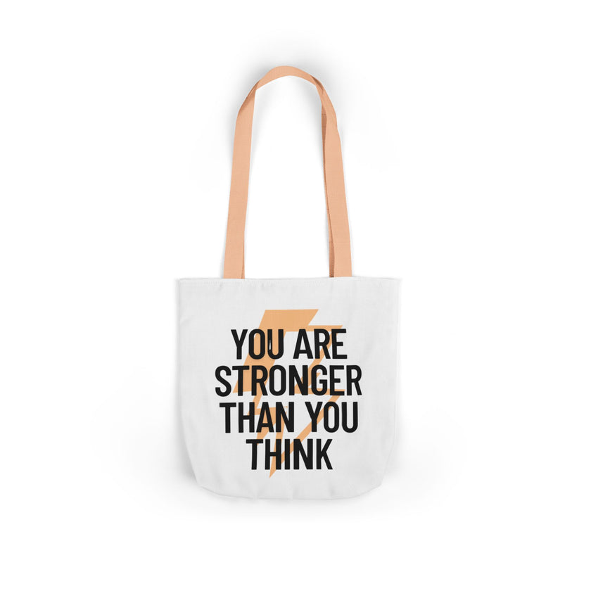 You are Stronger than you Think - Canvas Tote Bag, 5-Color Straps