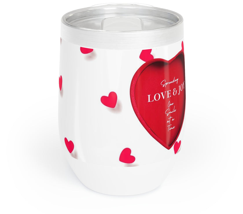 "Spreading Love & Joy, one Smile at a Time" Chill Wine Tumbler