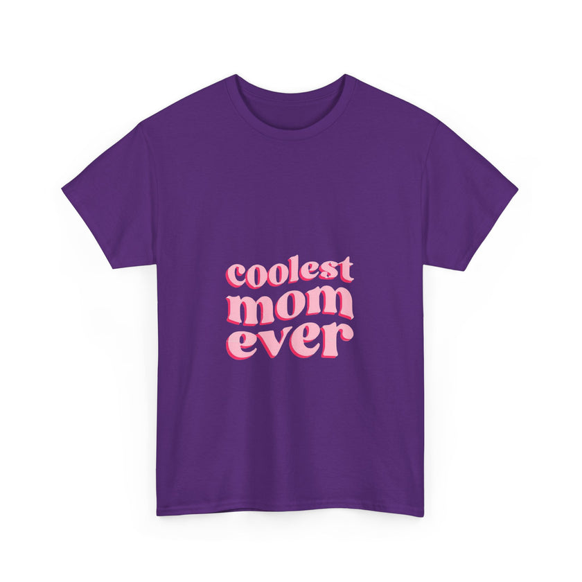 Coolest Mom Ever - Unisex Heavy Cotton Tee
