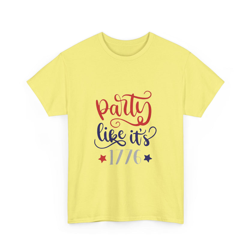 Party like it's 1776 - Unisex Heavy Cotton Tee