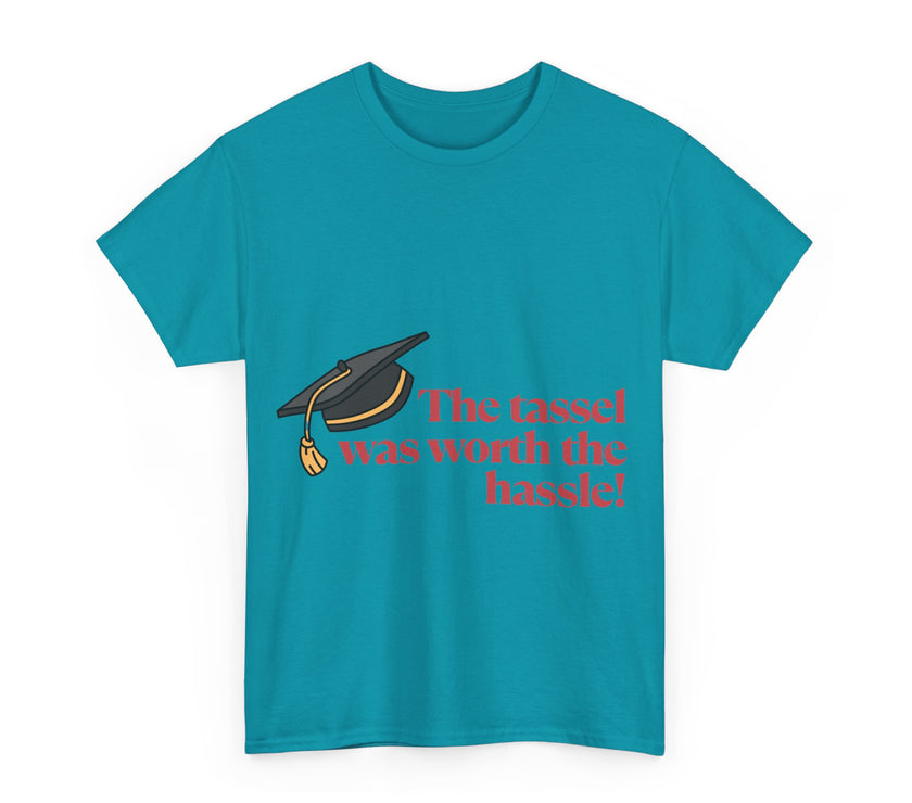 The Tassel was worth the Hassle - Unisex Heavy Cotton Tee