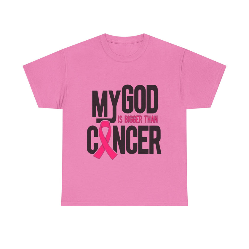 My God is Bigger Than Cancer - Unisex Heavy Cotton Tee