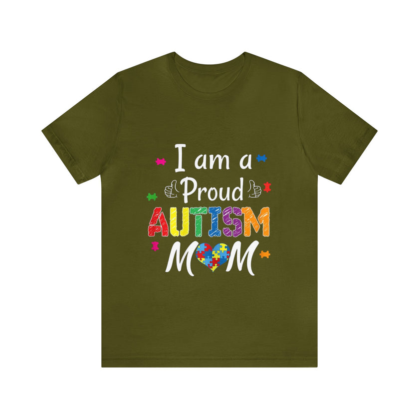 "I am a Proud Autism Mom" Unisex Jersey Short Sleeve Tee