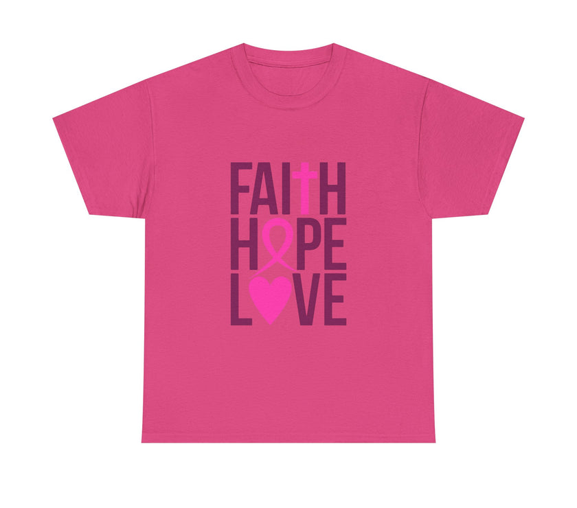 Faith, Hope, Love - Unisex Heavy Cotton Tee