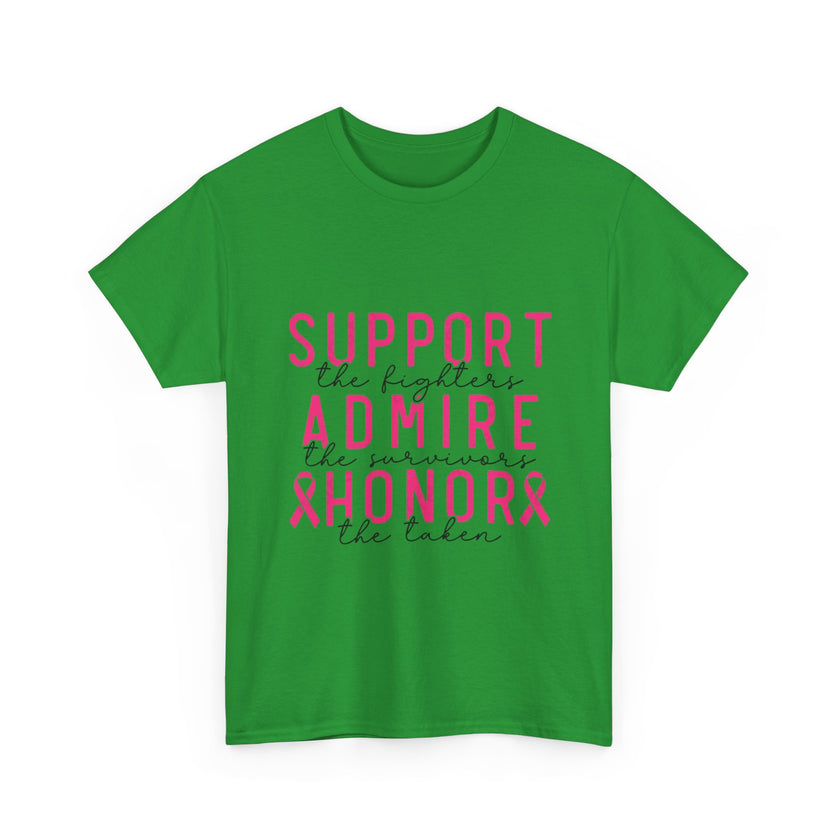 Support the Fighter, Admire the Survivor, Honor the Taken - Unisex Heavy Cotton Tee
