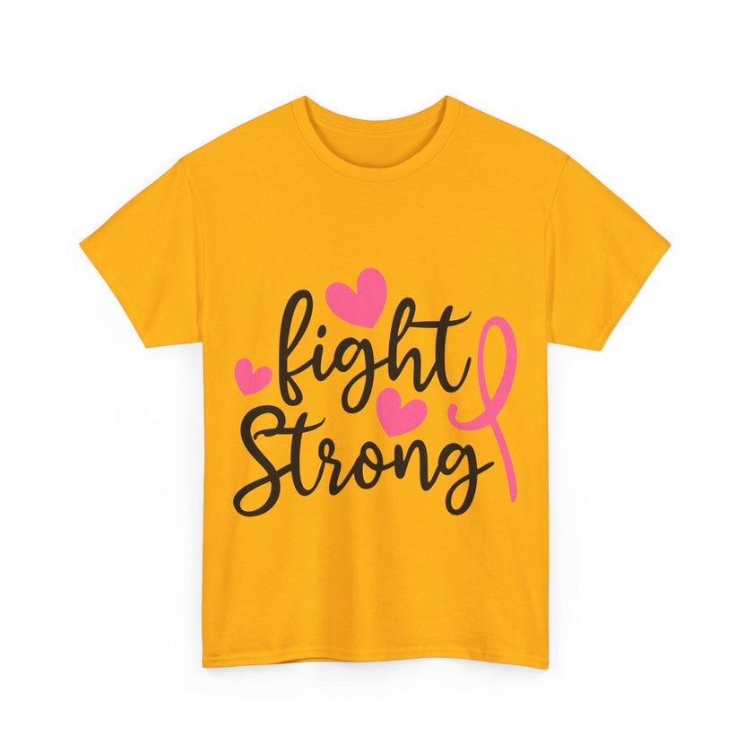 Fight Strong - Unisex Heavy Cotton Tee