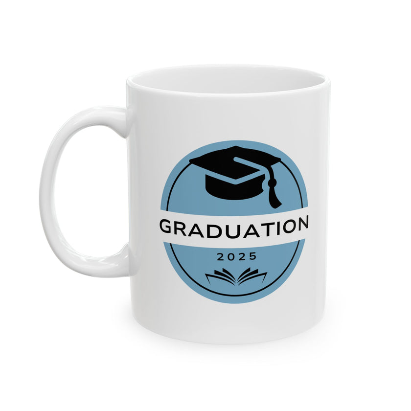 Graduation 2025 - Ceramic Mug, (11oz, 15oz)