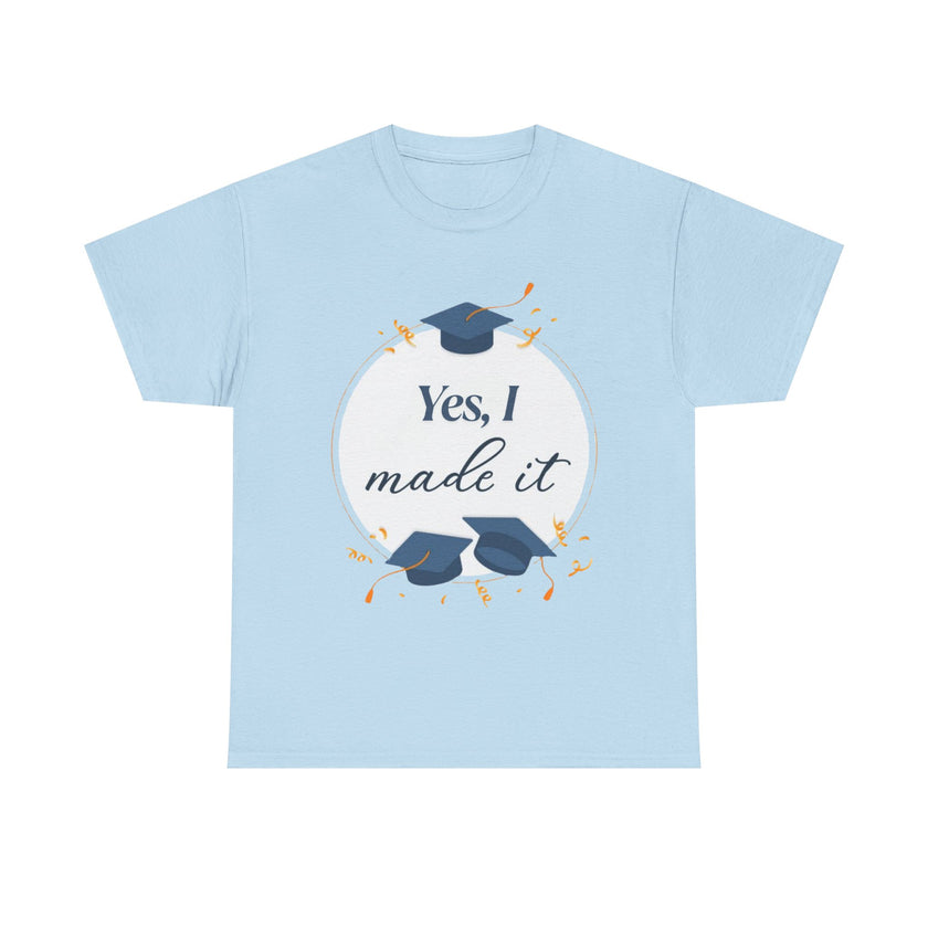 Yes, I did it - Unisex Heavy Cotton Tee