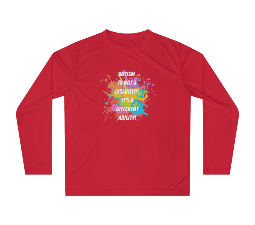 Expression Hub Autism is not a Disability, it is a different Ability" Unisex Performance Long Sleeve Shirt MTS-04