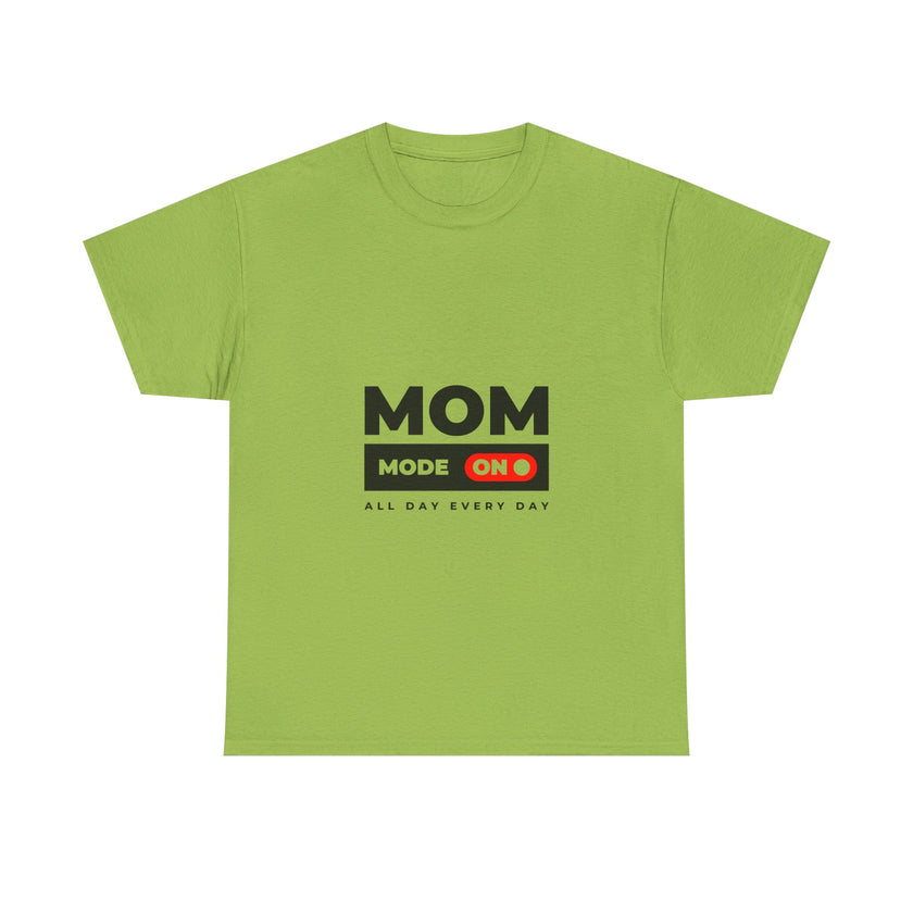Mom Mode On - Unisex Heavy Cotton Tee